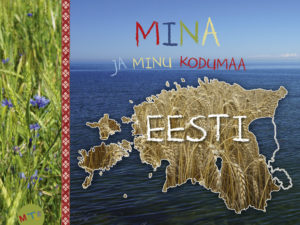 Mina ja minu kodumaa Eesti